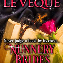 download EBOOK 📜 Nunnery Brides: A Medieval Romance Collection by  Kathryn Le Veque