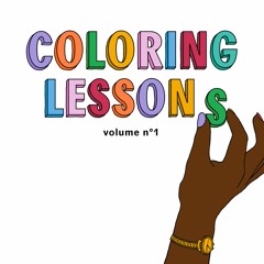 Coloring Lessons Volume n°1 (PREVIEWS)