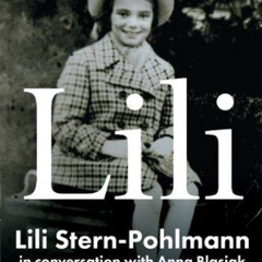 [GET] EPUB 📋 Lili: Lili Stern-Pohlmann in conversation with Anna Blasiak by  Anna Bl