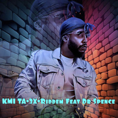 KM1 TA•3x•Riddem  Feat.Dr Spence
