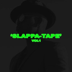 SLAPPA TAPE VOL.1