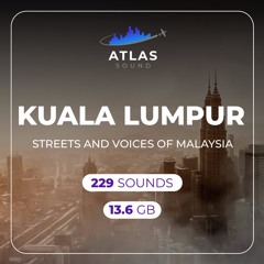 Kuala Lumpur Sound Library Audio Demo Preview Montage