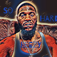 So Hard