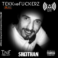 Sheithan TNF Podcast #335
