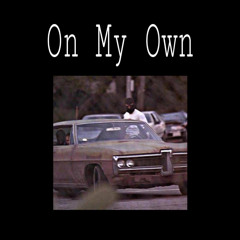 On My Own