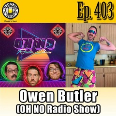 Episode 403 - Pro Wrestling Talk w/Owen Butler