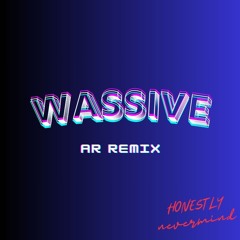 WASSIVE [FL]
