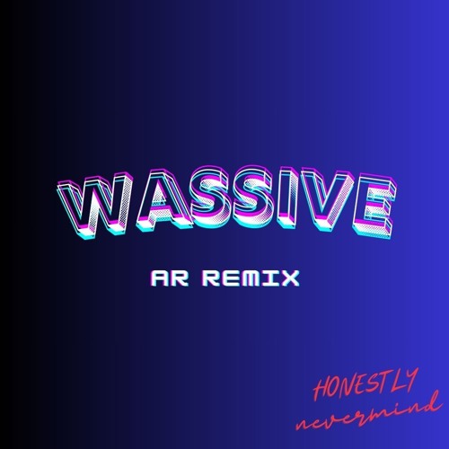 WASSIVE [FL]