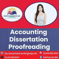 Accounting Dissertation Proofreading | au.dissertationwritinghelp.net