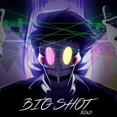 DELTARUNE | BIG SHOT [FaDeD] [Cover]