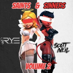 The R.Y.E Vs Scott Neil - Saints & Sinners Volume 2