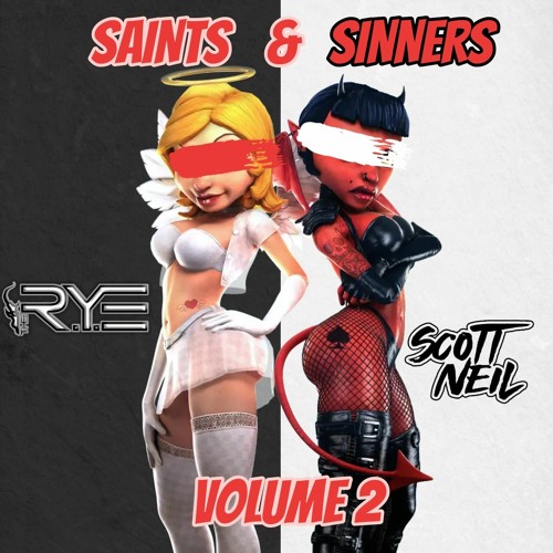 The R.Y.E Vs Scott Neil - Saints & Sinners Volume 2