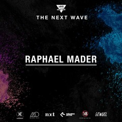 The Next Wave 28 - Raphael Mader [Live from Berlin, Germany]
