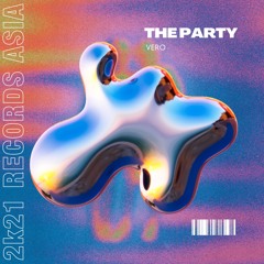 [Pre-Out🚨] VERO - The Party (Original Mix)