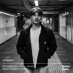 Litricity @ Relate Radio October 27 2023