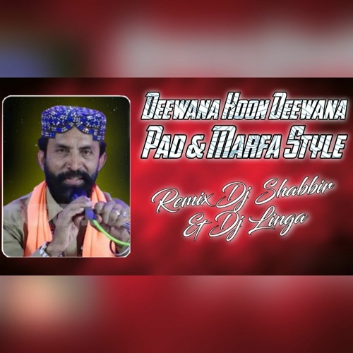 DEEWANA HOON DEEWANA REMIX DJ SHABBIR & DJ LINGA