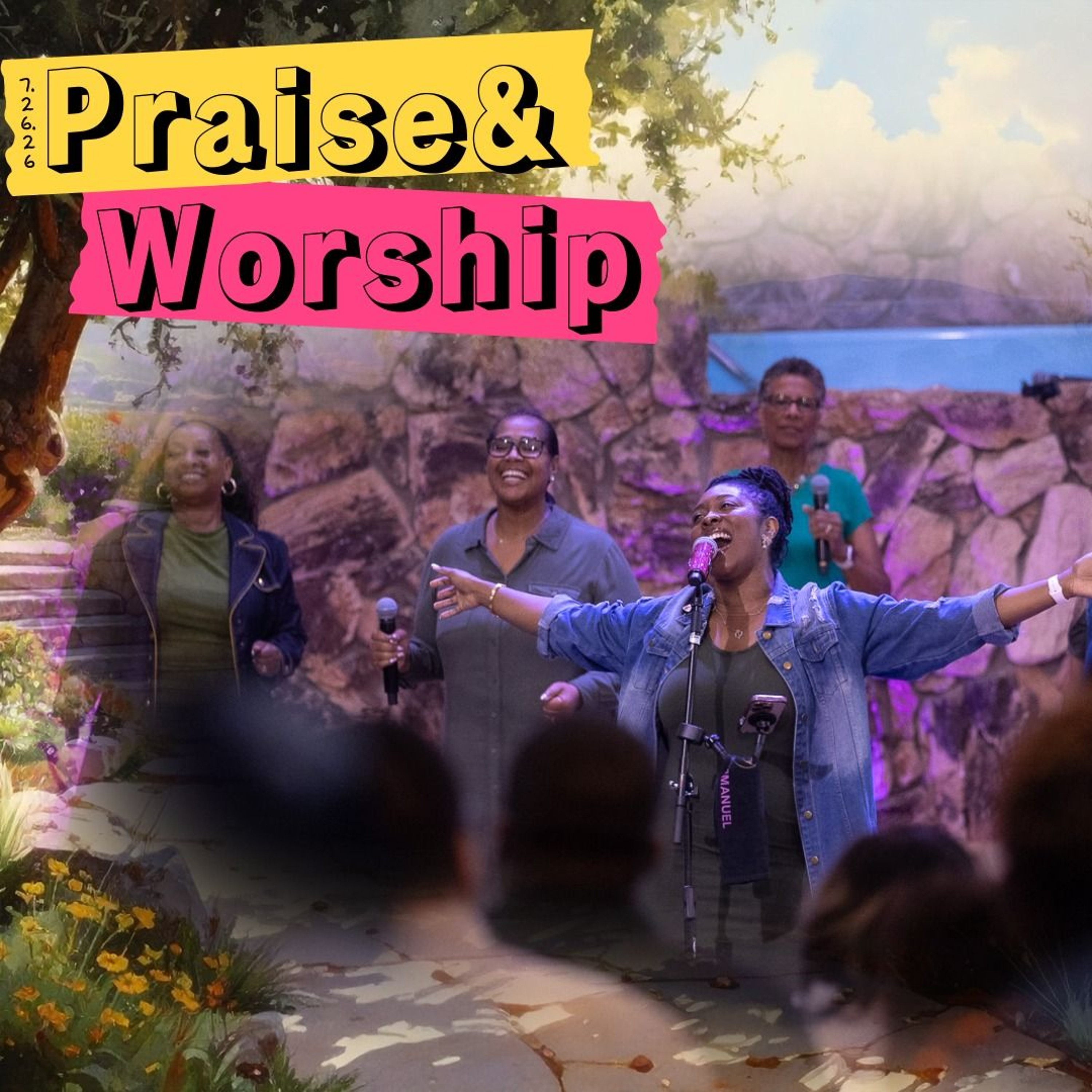 Praise & Worship 7-26 episode artwork