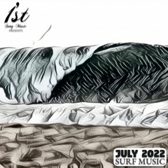 1st Song Music - Surf Music | July 2022