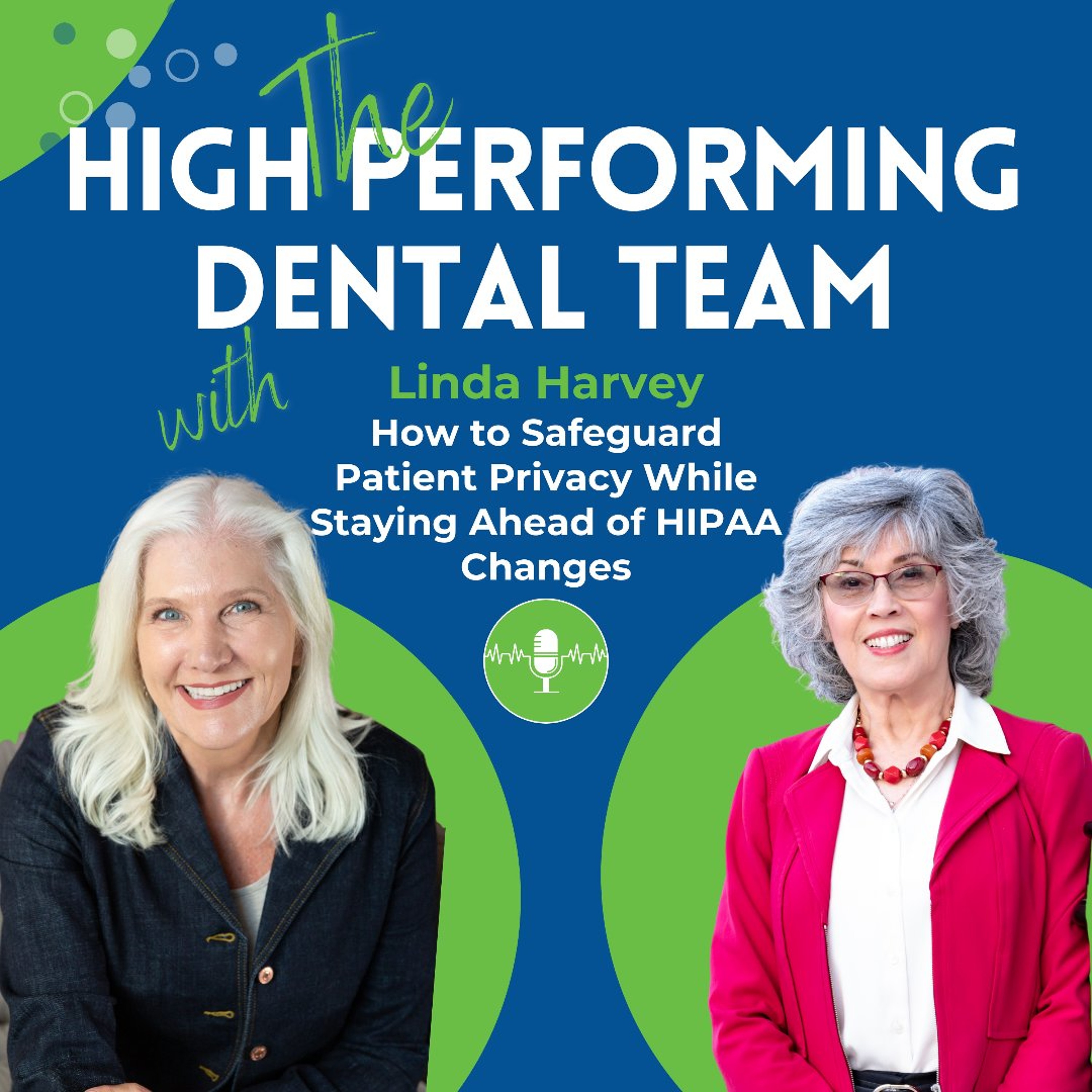 #216 Interview with Linda Harvey: How to Safeguard Patient Privacy While Staying Ahead of HIPAA Changes episode artwork