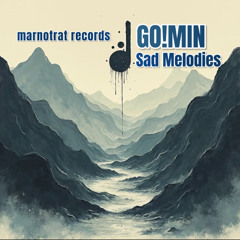 Sad Melodies