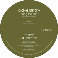 Dickie Landry - Hang The Rich
