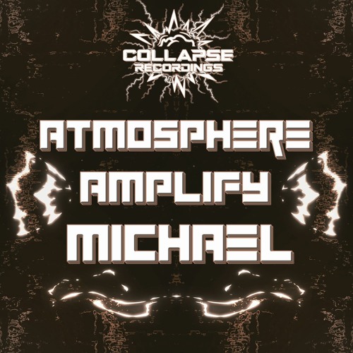 ATMOSPHERE & AMPLIFY - MICHAEL