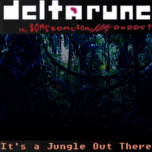 It's a Jungle Out There - [TSSSsP:50%OFF]
