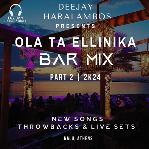 Ola Ta Ellinika Greek Bar Mix Part 2 | 2k24 NEW GREEK MIX