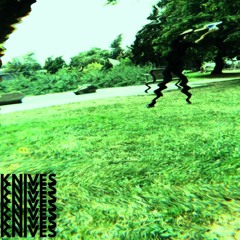 KNIVES