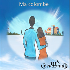 Ma colombe