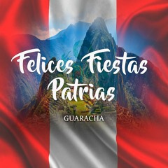 Felices Fiestas Patrias 2022 || Mix Guaracha Vol.01🇵🇪 || DIEGOFOX DJ