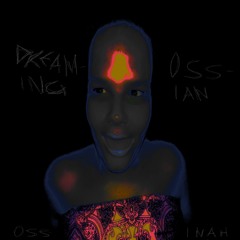 Dreaming Ossian