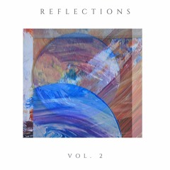 REFLECTIONS Vol 2