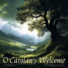 O'Carolan's Welcome (Philleann & Roxane Genot)
