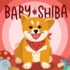 Baby Shiba (Instrumental)