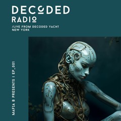 Decoded Radio Episodes