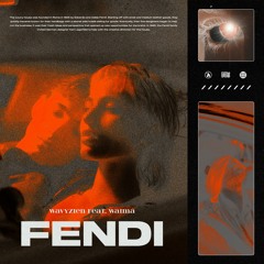 Fendi (feat. waima) prod. Friz