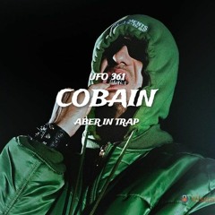 Ufo361 - Cobain (ABER IN TRAP)