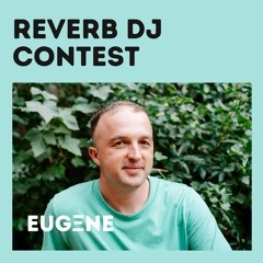 MIX FOR THE REVERB DJ CONTEST