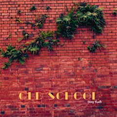 Old School - (Pre-Master)
