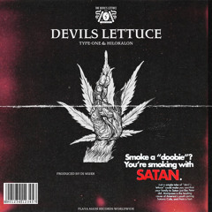 DEVILS LETTUCE FEAT HILOKALON (PROD. DJ MURK)