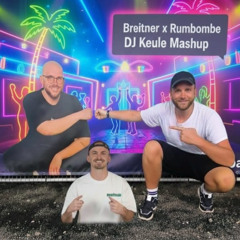 Breitner x Rumbombe - Baby Bell Hurensohn (DJ Keule Malle Mashup)