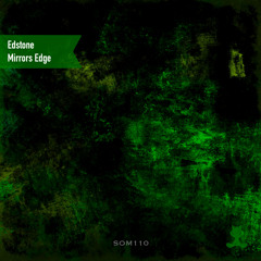 Edstone - Mirrors Edge