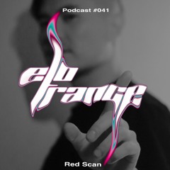Exquisite Isolation [Red Scan] - Elotrance podcast #42