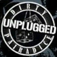 5. Dirty Pairadice - "Thunder (Unplugged)"