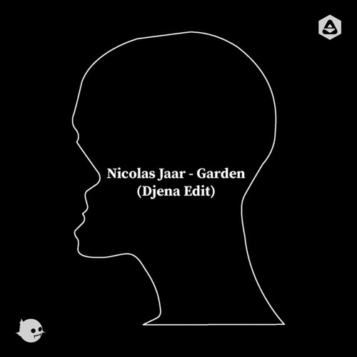 Nicolas Jaar - Garden (Djena Edit)/ Free Download