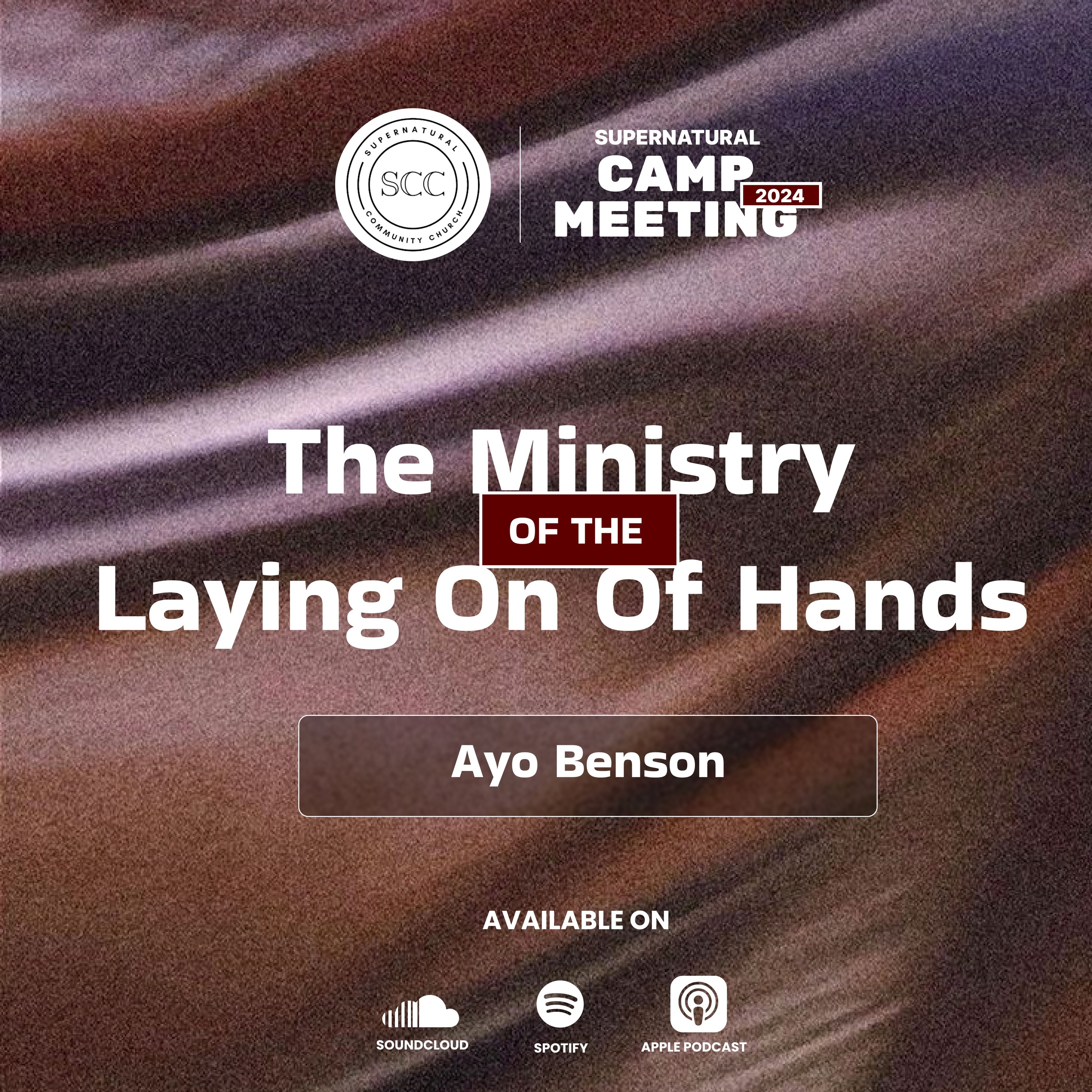 The Ministry Of The Laying On Of Hands