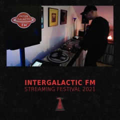 Intergalactic FM Streaming Festival 2021
