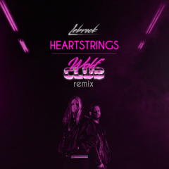 Heartstrings (W O L F C L U B Remix)