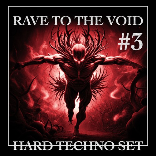 Rave To The Void #3 - HARD TECHNO SET 💣 [158 - 165 BPM]
